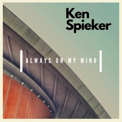 FREE DOWNLOAD: Always On My Mind - Marbert Rocel(Ken Spieker Edit)