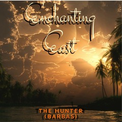 Enchanting East