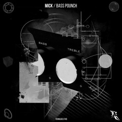 MICK (ITA) - Bass Pounch (Original Mix)