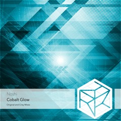 Noshi - Cobalt Glow (Original Mix)