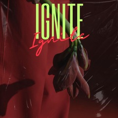 Ignite (feat. Fredric Lightfoot)