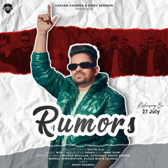 Rumors | Matte Ala | Gury Sekhon | Caviar Chords | latest punjabi song 2023
