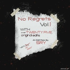 No Regrets Vol 1 Mini Mix (SRY Edit Pack) [FREE DOWNLOAD]