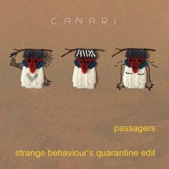 Passagers (Strange Behaviour's Quarantine Edit)