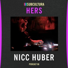 Nicc Huber - Hers #6