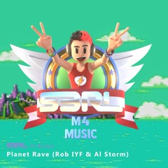 Planet Rave (Rob IYF & Al Storm Remix) - S3RL ft Renee