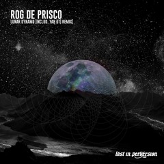 ROG DE PRISCO - LUNAR DYNAMO [YAB (IT) Remix] RADIO EDIT