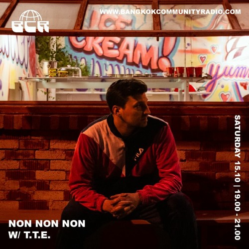 NON NON NON w/ T.T.E.