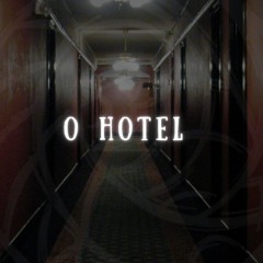 O Hotel