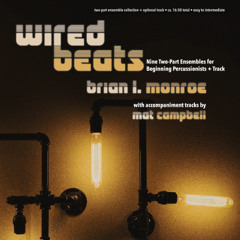 9. Mag Lev (from "Wired Beats") - Brian L. Monroe