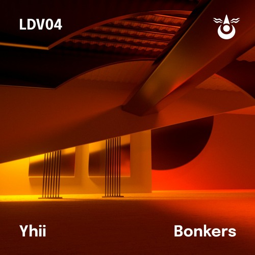 LDV04 | Yhii - Bonkers
