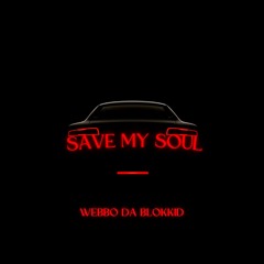 SAVE MY SOUL