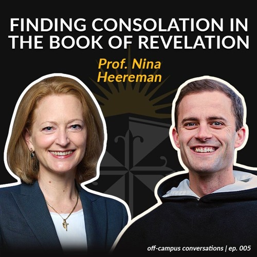 Off-Campus Conversations, Ep. 005: Prof. Nina Heereman on the Book of Revelation