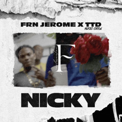 FRN Jerome - Nicky feat TTD Music Krew (SXM Soca 2025)