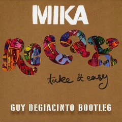 Relax - Take - It - Easy - Guy - DeGiacinto - Bootleg