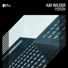 Kay Wilder - Poison [High Contrast Recordings]