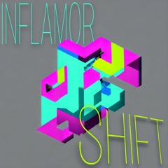Inflamor - Shift