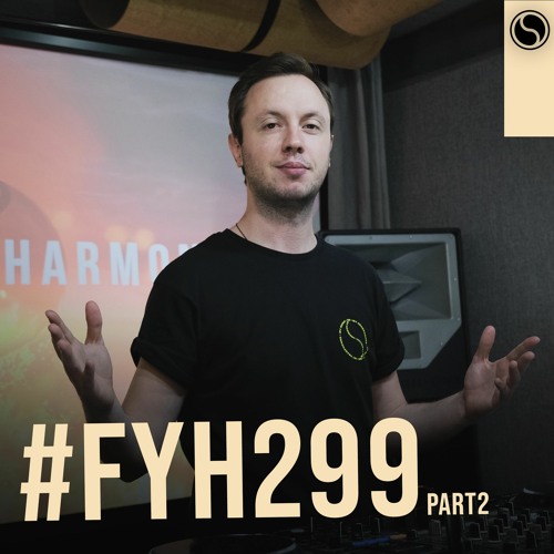 Find Your Harmony Episdoe #299 Part 2