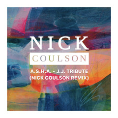 A.S.H.A. - J.J. Tribute (Nick Coulson Remix)
