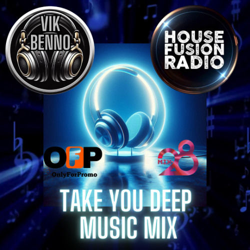 DJ Vik Benno Take You Deep Music Mix