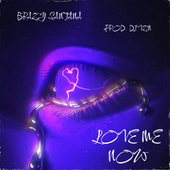 LoveMeNow - ProdByDIVZN