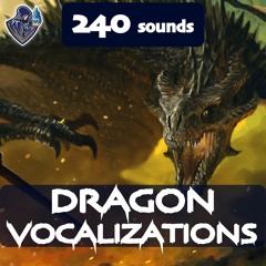 Dragon Vocalizations - Short Preview
