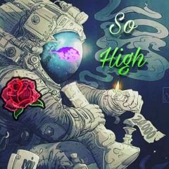So High Ft. Sueño