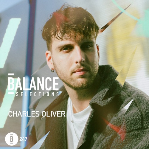Balance Selections 247: Charles Oliver