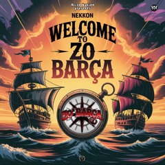 NeKKoN - Welcome to zo barca ( anthem )