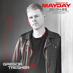 Gregor Tresher -live- at MAYDAY „Momentum“ 2023