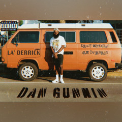 Dan Gunnin - La' Derrick