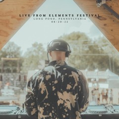 Live @ Elements Festival 2022 [US]