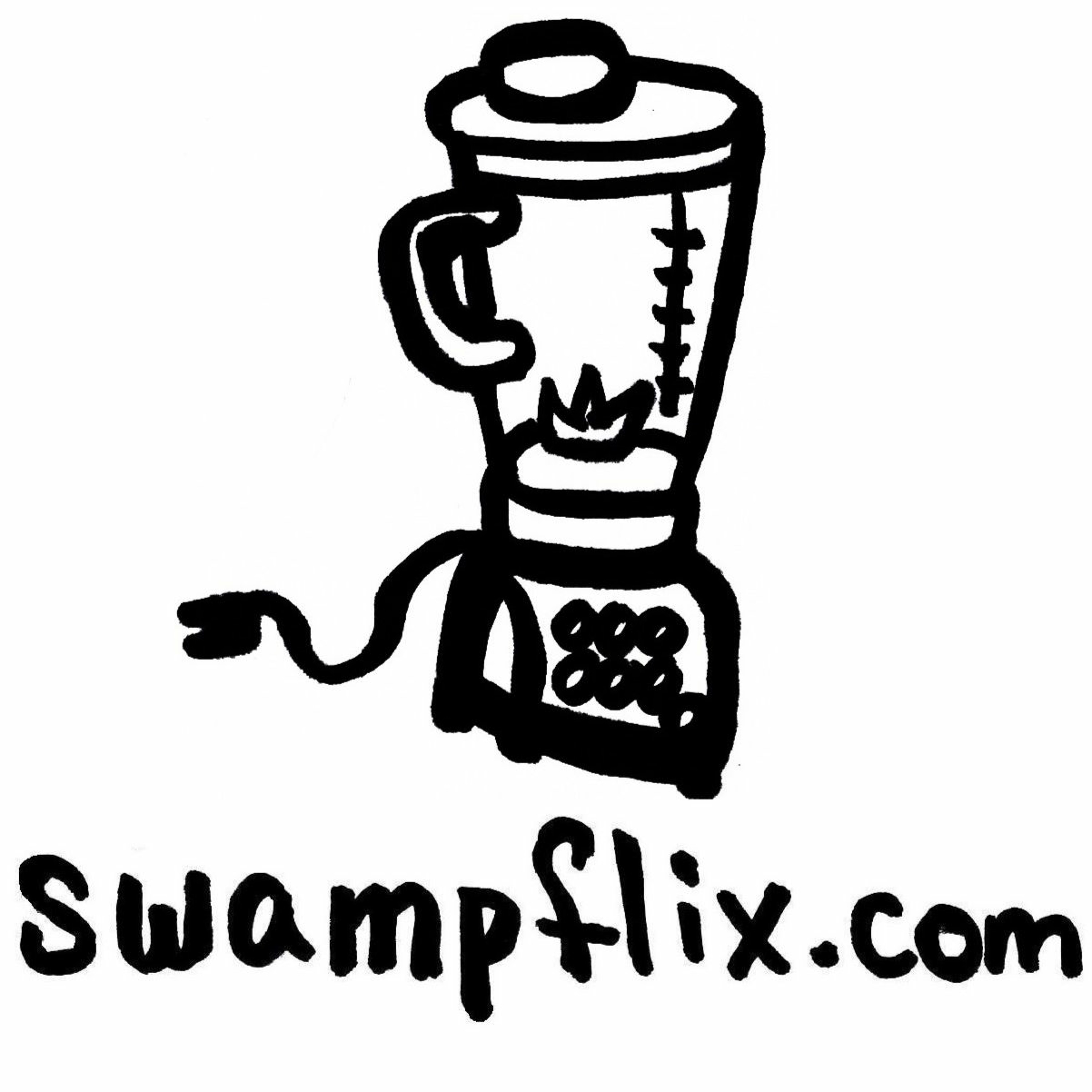 The Swampflix Podcast