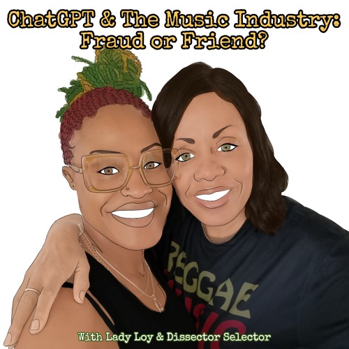 ChatGPT & The Music Industry: Fraud or Friend?
