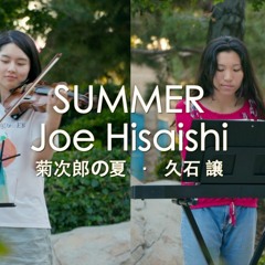 'Summer' by Joe Hisaishi - Violin x Piano Cover