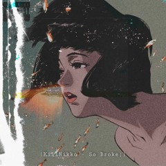 SO BROKE! Prod. Tokinpotent