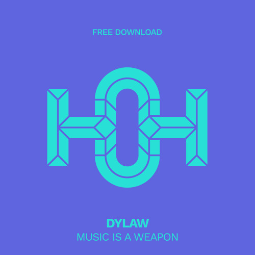 HLS259 Dylaw - Music Is A Weapon (Original Mix)