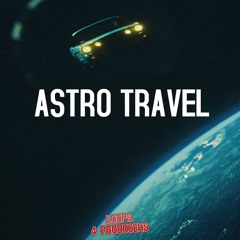 Loops 4 Producers - Astro Travel