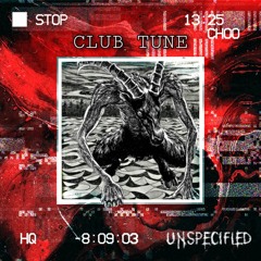 UNSPECIFIED - CLUB TUNE