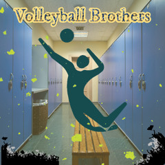 Volleyball Brothers (Real Instruments and Real Vocals)