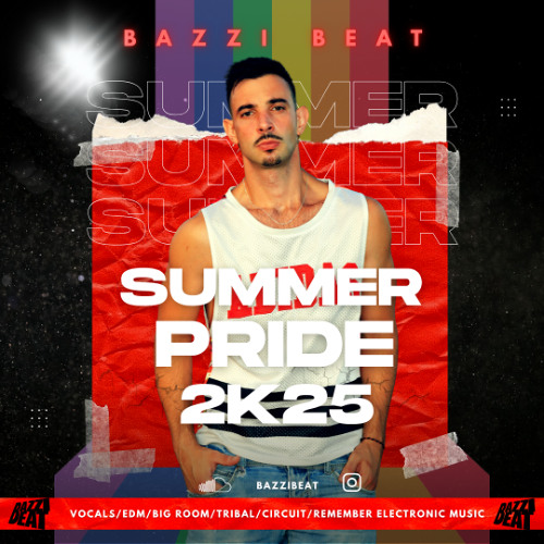 Summer Pride 2k25 Set - Bazzi Beat