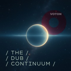 / The / Dub / Continuum /
