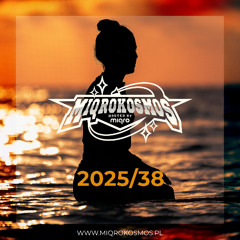 MIQROKOSMOS - # 2025/38 - MIQRO