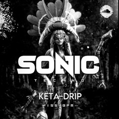SONIC - KETA DRIP  [+155 BPM DJ SET]