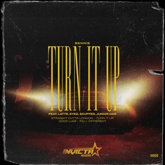 Bennie - Turn It Up EP (OUT NOW)