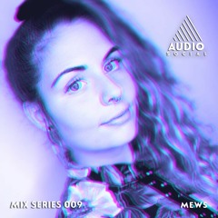 Mews - Audio Social 009