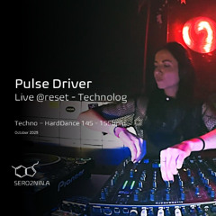 Pulse Driver | Live @reset - Technolog | 10.10.2025