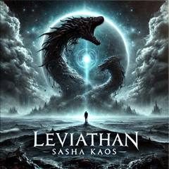 Sasha Kaos - Leviathan (Original Mix)