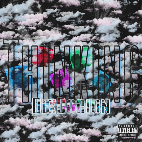 DexDorion - Thinking