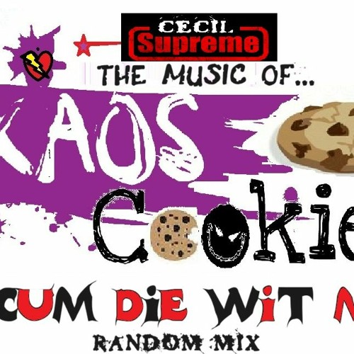 CUM DIE WIT ME! (RANDOM DEMO MIX)